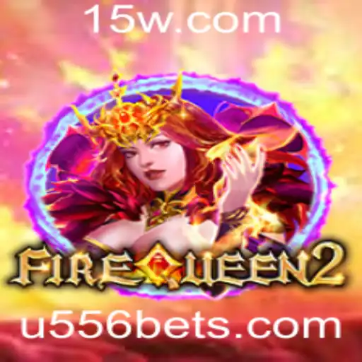 Descubra o Fascinante Mundo de FireQueen2: A Aventura Incrível de 'u556'